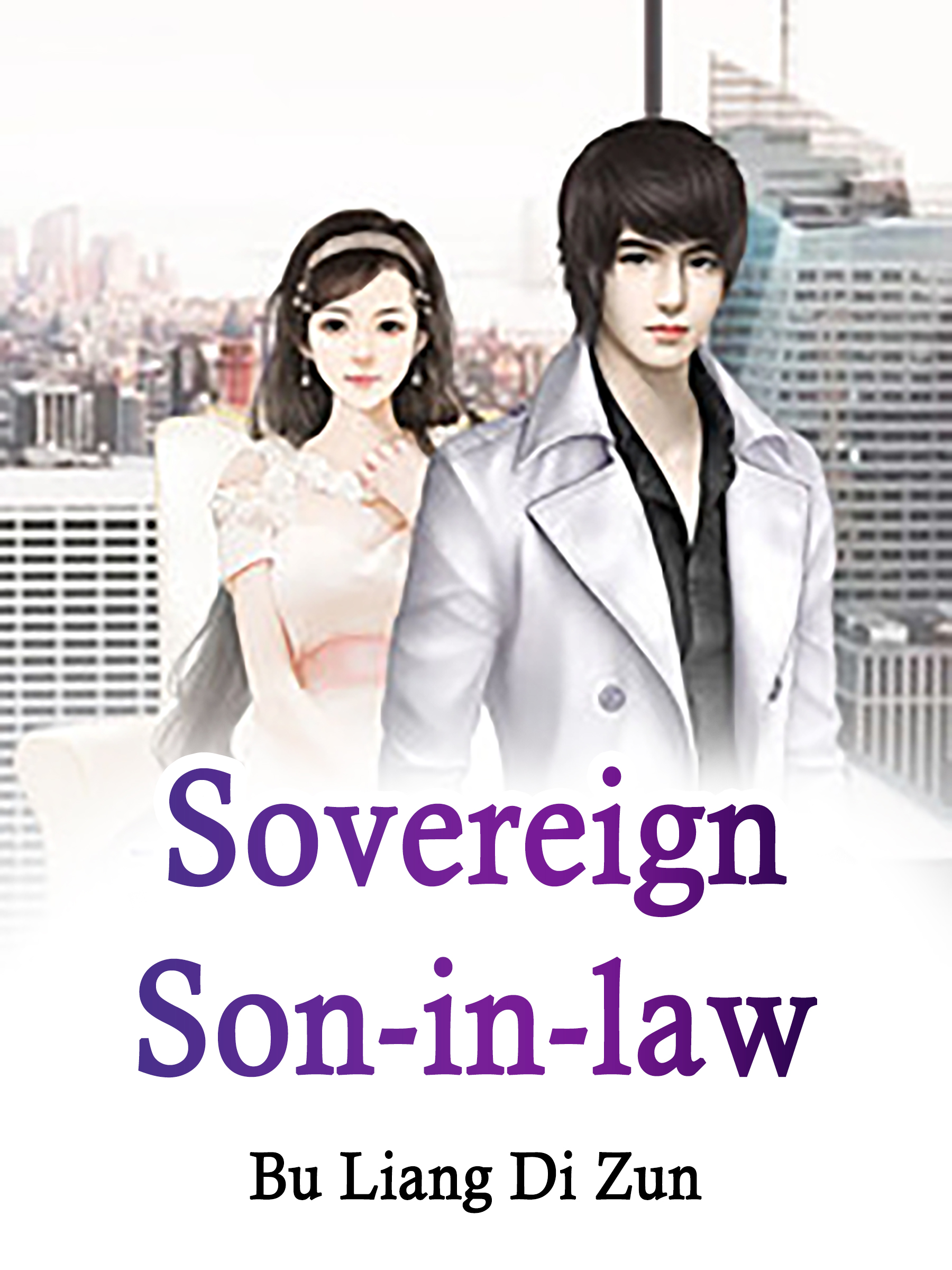 Sovereign Son In Law Novel Full Story Book Babelnovel 6664